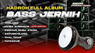 Download lagu SHOLAWAT HADROH FULL ALBUM - HADROH FULL BASS - NGR PRODUCTIONS mp3