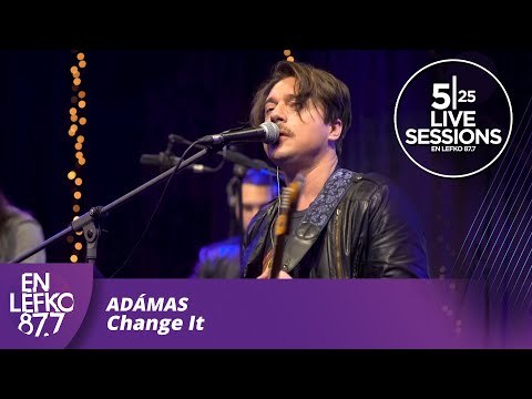 525 Live Sessions: Adámas - Change It | En lefko 87.7