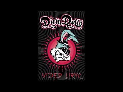 Dirty dolls (Masih Di Sini) Video Liryc 1080p