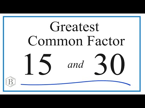 How to Find the Greatest Common Factor for 15 and 30