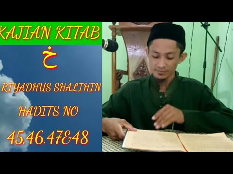 Riyadhus Shalihin bab sabar hadits no 45,46,47&48. Oleh: Ibnu Adnan Dalail