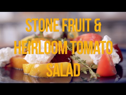 Recipe: Stone Fruit & Heirloom Tomato Salad
