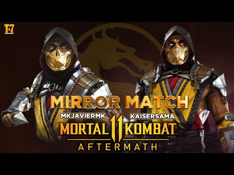 MKJAVIERMK VS KAISERSAMA - SCORPION MIRROR MATCH - 【Mortal Kombat 11 Aftermath】