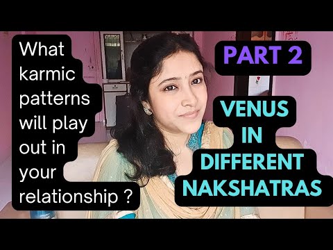 💜 Venus in different nakshatras | What karmic patterns will play out in your relationship & wealth?🤔