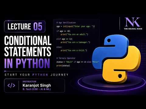 Lecture 05 Conditional Statements In Python Python Programming Karanjot Singh