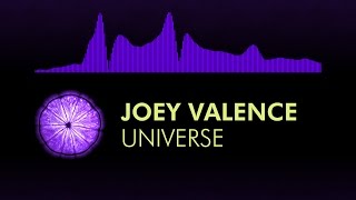 [Liquid Drumstep] Joey Valence - Universe (feat. Aloma Steele)