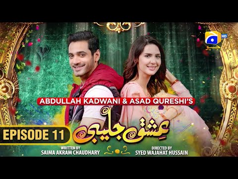 Ishq Jalebi Episode 11 | Wahaj Ali - Madiha Imam | HAR PAL GEO
