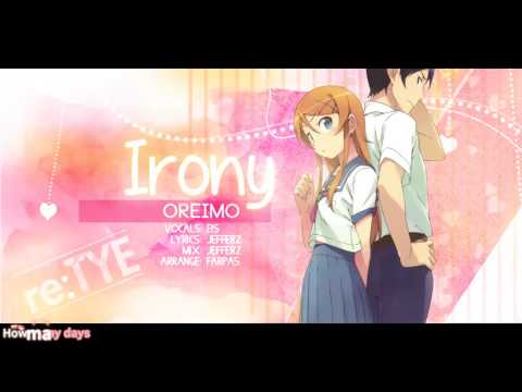 "irony" English Cover - Oreimo OP1 [feat. EiS]