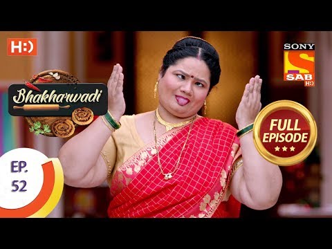 Bhakharwadi - Ep 52 - Full Episode - 23rd April, 2019