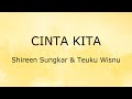 Cinta Kita Lirik Shireen Sungkar Teuku Wisnu