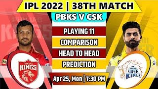 IPL 2022 : 38th Match Prediction | Chennai vs Punjab | CSK Vs PBKS | 100% Report Available #ipl2022