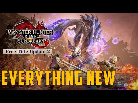Everything New in the Free Title Update 2 – Monster Hunter Rise: Sunbreak