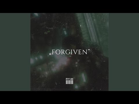 Forgiven
