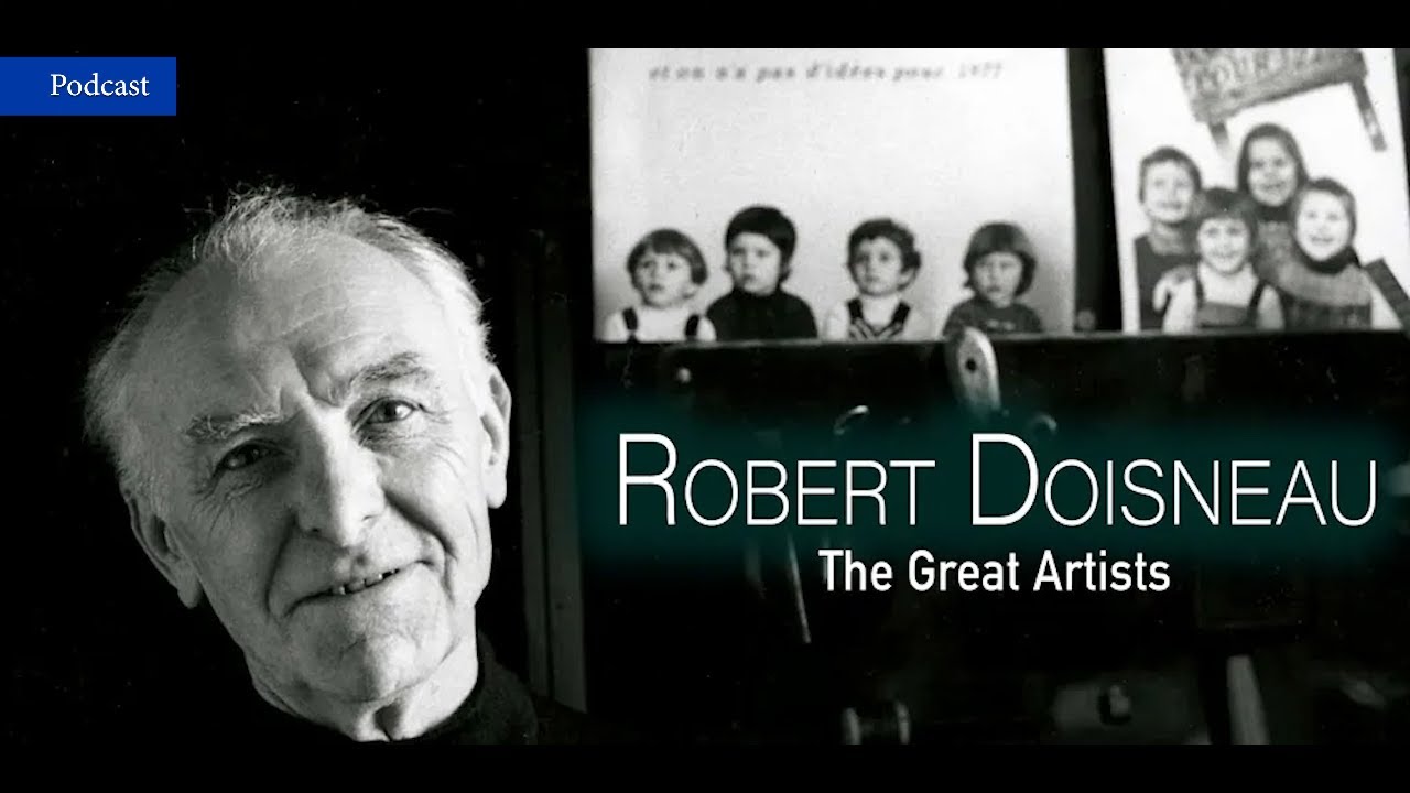 AF-746: Robert Doisneau: The Great Artists | Ancestral Findings Podcast