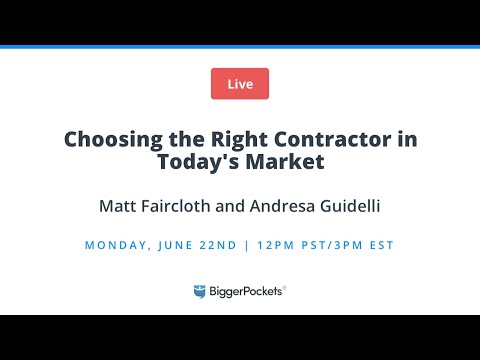 Choosing the Right Contractor in Today's Market