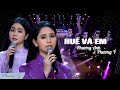 Huế Và Em Nhật Ngân Phương Anh Phương Ý M V