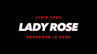 Download lagu Lady Rose - Superman Is Dead (Lirik Lagu) mp3 Download lagu Lady Rose - Superman Is Dead (Lirik Lagu) mp3