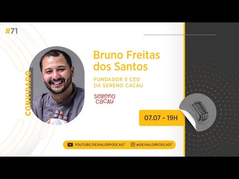 DEI VALOR PODCAST EP.071 - BRUNO FREITAS - EMPRESÁRIO