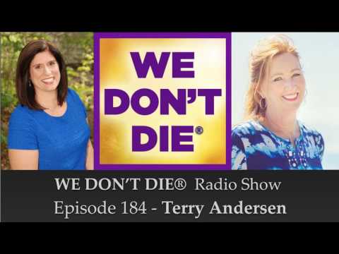 Episode 184 Terry Andersen - Controlled Remote Viewing, NDEs & Mediumship