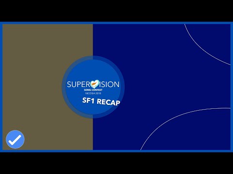 Supervision Song Contest 2018- Recap of the First Semi-Final
