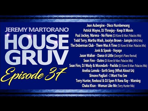 House Gruv Episode 37 - Weekly #housemusic DJ Mix - DJ Jeremy Martorano