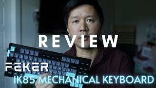 FEKER IK85 Plus Wireless Gasket Mechanical Keyboard Review