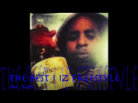 The Best I Iz Freestyle X Bne Gotti X Mixxed An Mastered By HypmanTv