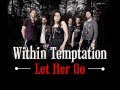 Within Temptation - Let her Go (Passenger Cover ...