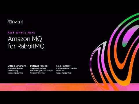 AWS on Air 2020: AWS What’s Next ft. Amazon MQ for RabbitMQ