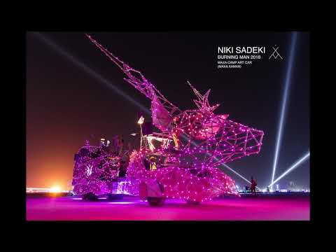 Niki Sadeki - Maxa Xaman - Burning Man 2018