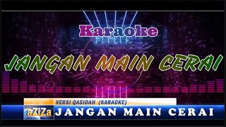 Download lagu JANGAN MAIN CERAI Karaoke Qasidah NASIDA RIA versi Adeena mp3