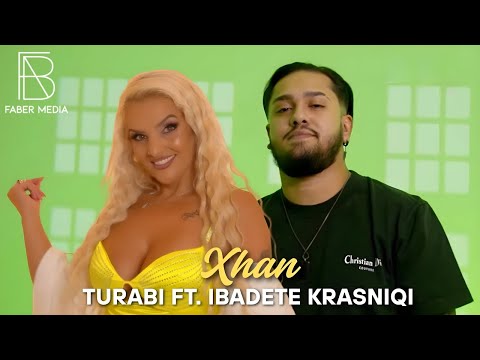 TURABI ft. Ibadete Krasniqi - Xhan (Official Music Video)