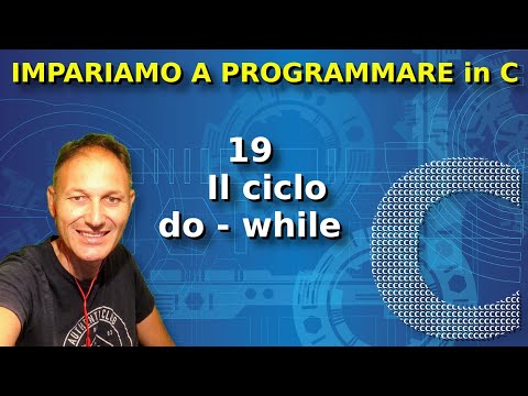 19 Il ciclo do - while | Programmare in C | Daniele Castelletti | AssMaggiolina