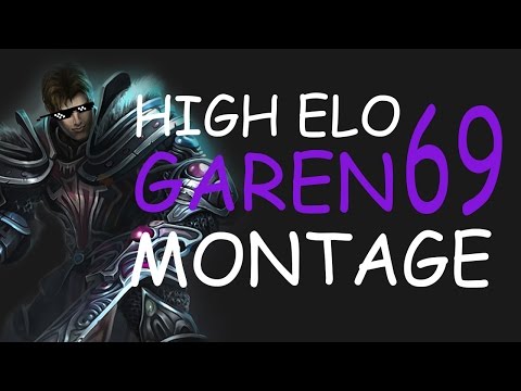 HIGH GAREN ELO MONTAGE 69 😤💯
