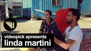 VideoPick Apresenta - Linda Martini