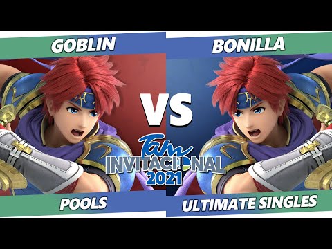 Tam Invitational 2021 - Goblin (Roy) Vs. Bonilla (Roy, ROB) SSBU Ultimate Tournament