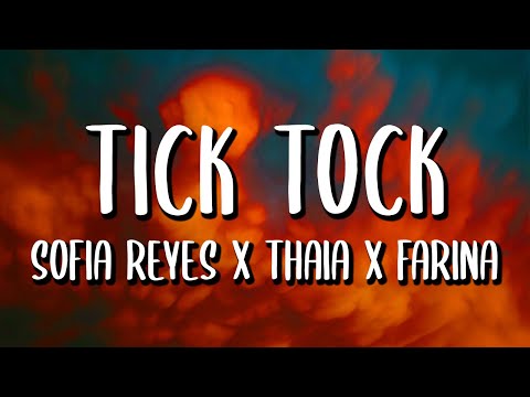 Thalia x Farina x Sofia Reyes - TICK TOCK (Letra/Lyrics)