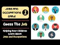 Jobs and Occupations Game - Guess the Job | Games for Kids