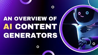 AI Content Generation Tools: How Artificial Intelligence Can Help You Make Content