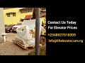 Unique Hospital Bed Elevator Delivered At Bode Thomas Lagos