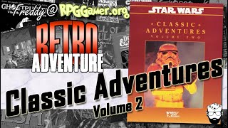 Classic Adventures Vol. 2 (Star Wars, WEG, 1995)– Star Wars RPG Flashback! | Retro Adventures