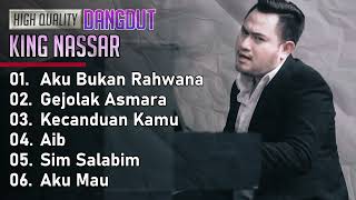 Download lagu KOMPILASI LAGU KING NASSAR |  HIGH QUALITY DANGDUT mp3