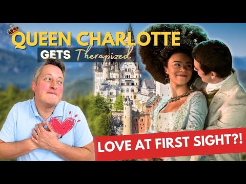 Queen Charlotte Gets Therapized - Love And Understanding in Marriage