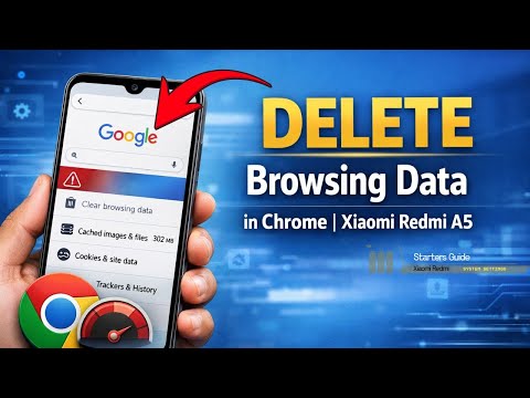 Chrome Browser Running Slow on Xiaomi Redmi A5? Delete Browsing Data