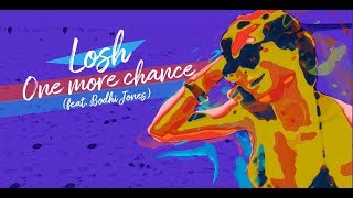 Losh - One More Chance feat. Bodhi Jones