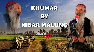 Pashto New Song  Khumar  Nisar Malung  By Latoon M