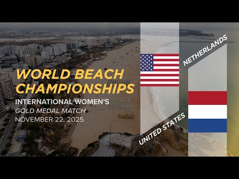 United States vs. Netherlands | Women's Gold Medal Match | 2025 World Beach Ultimate Championships