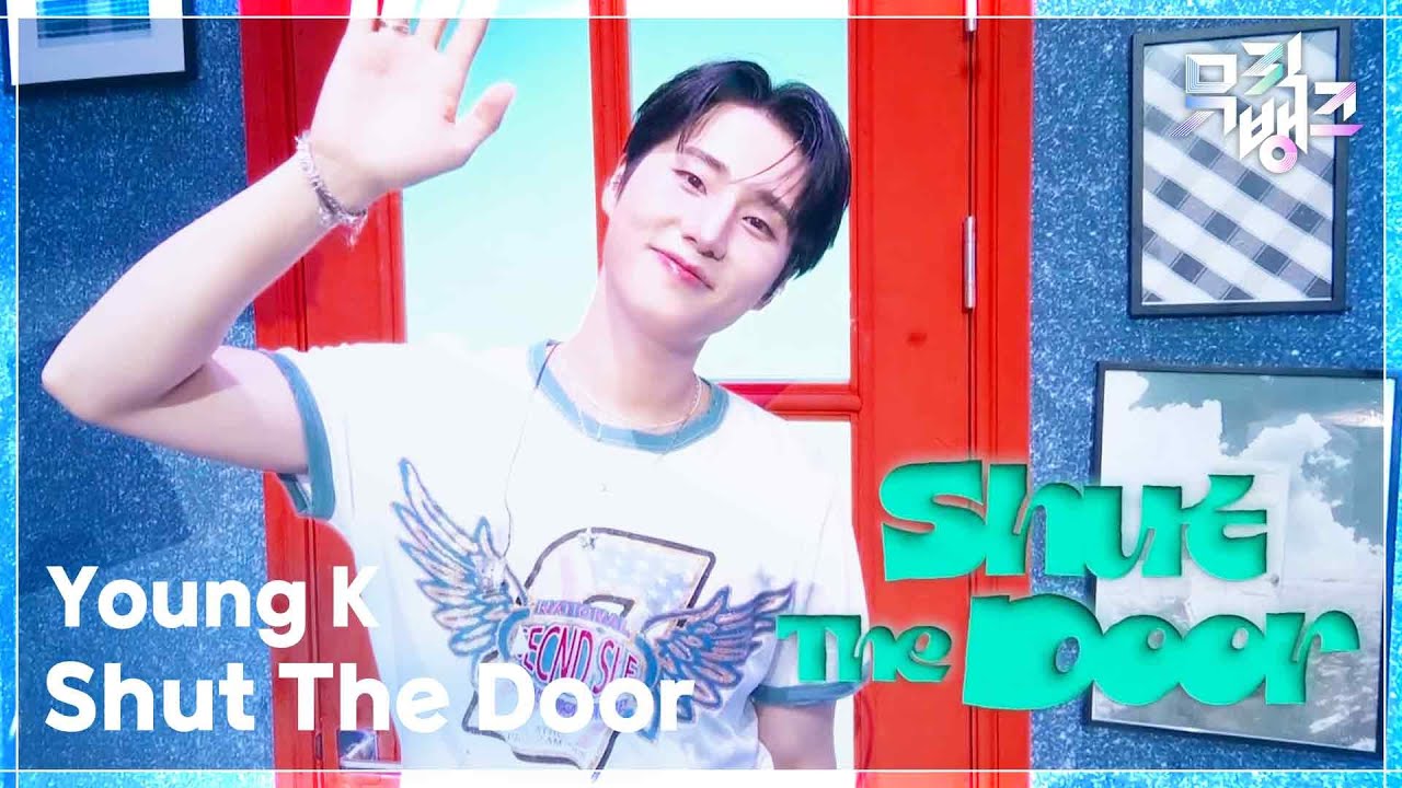 Young K (DAY6) / Shut The Door