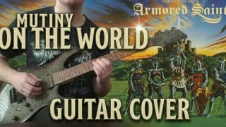 Armored Saint - Mutiny On The World (Guitar Cover) @armoredsaint8726 
