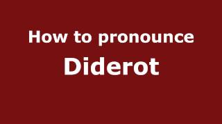 How to pronounce Diderot